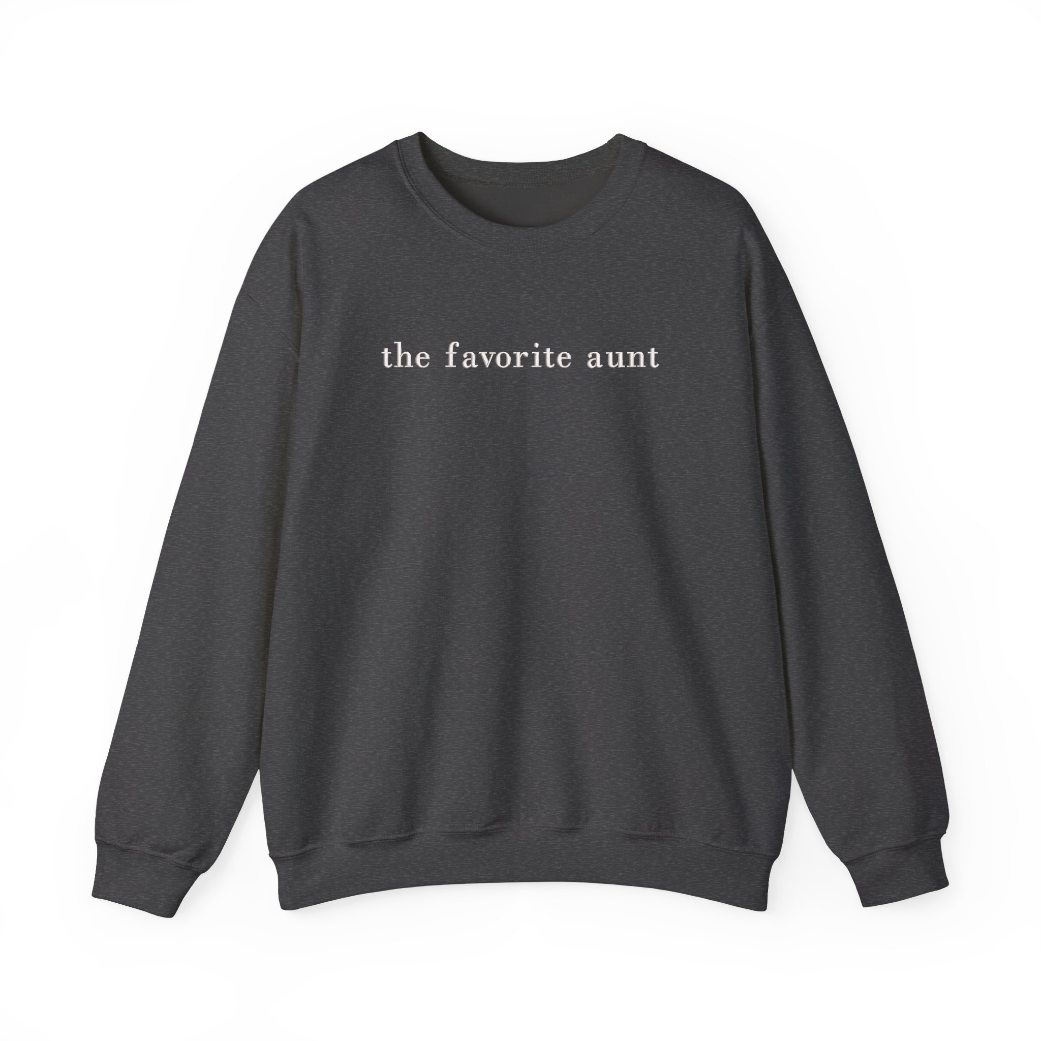 The Favorite Aunt Embroidered Sweatshirt, Cool Aunt Crewneck