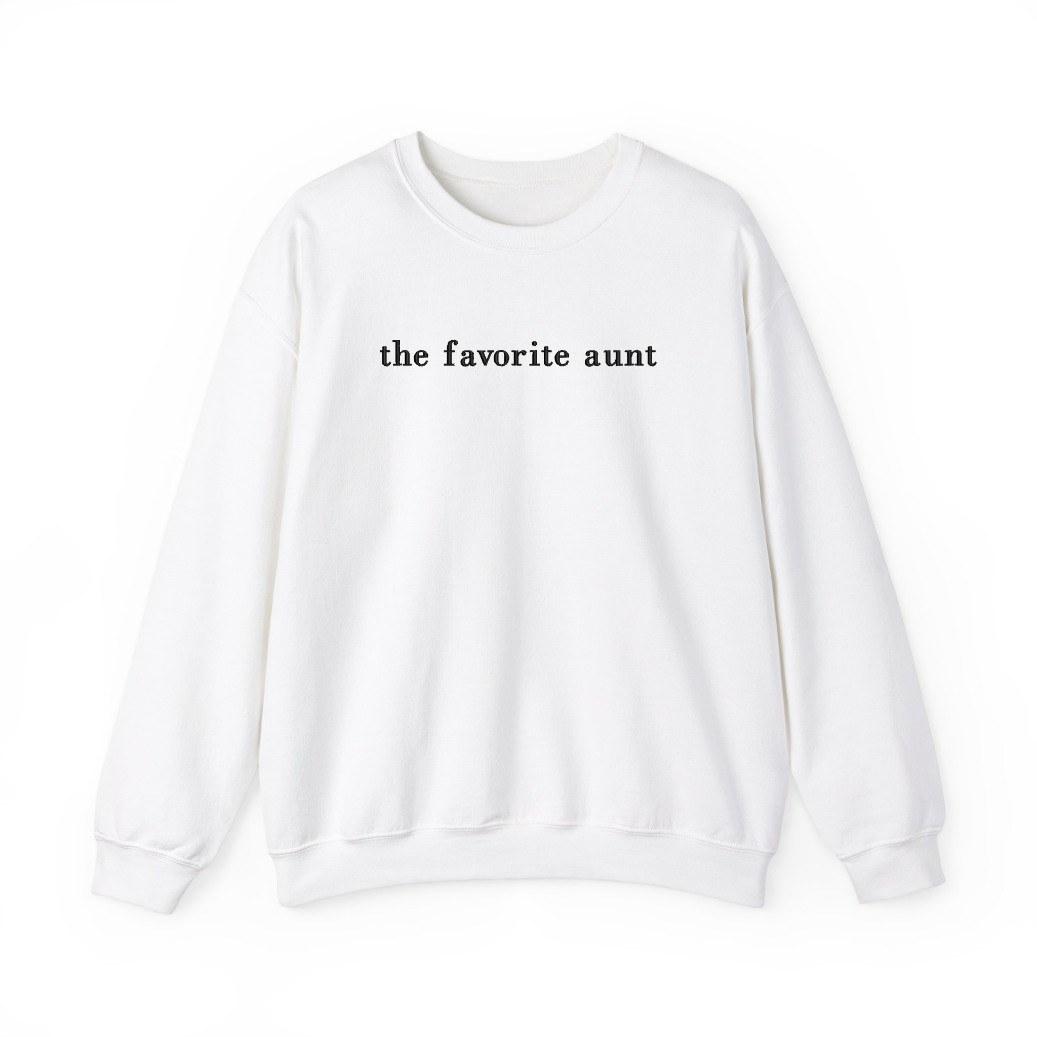 The Favorite Aunt Embroidered Sweatshirt, Cool Aunt Crewneck