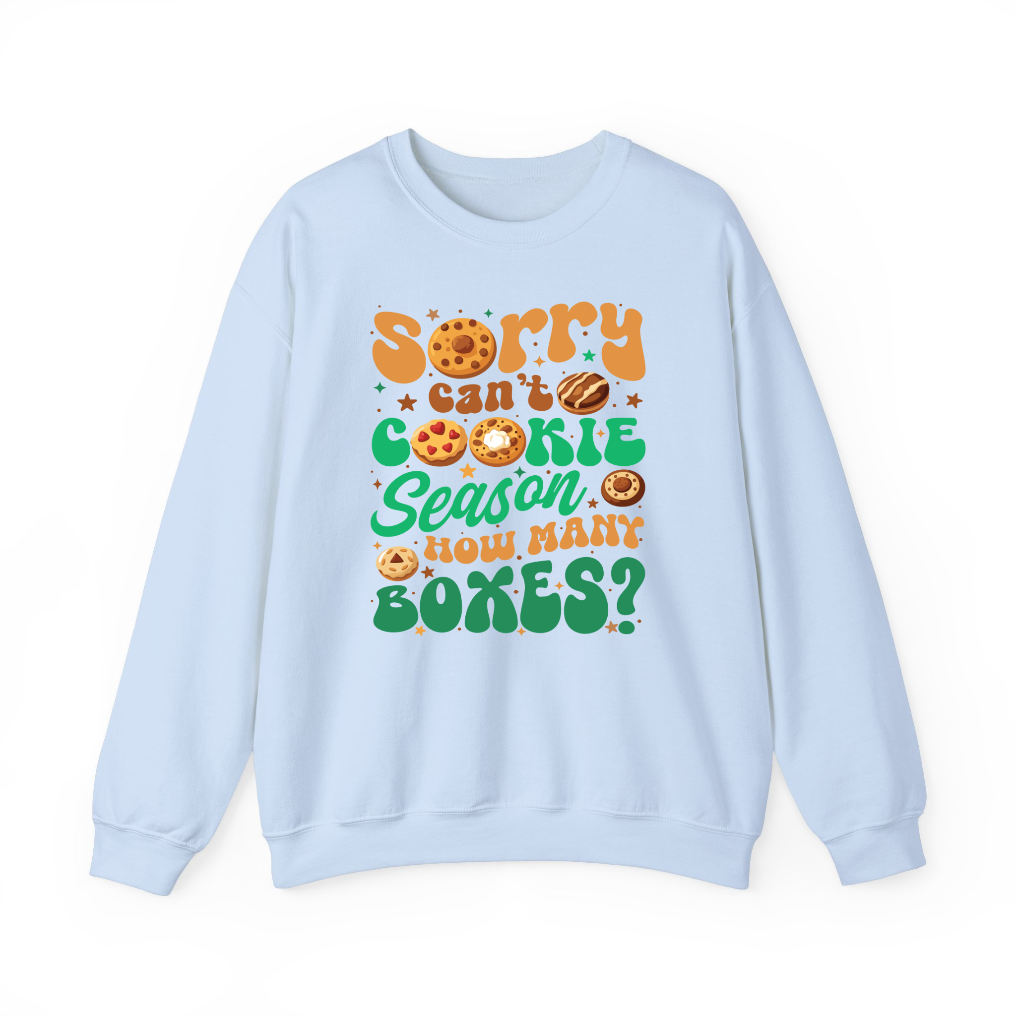 Sorry Can't Cookie Season How Many Boxes Funny T-Shirt, Sweatshirt for Cookie Dealer