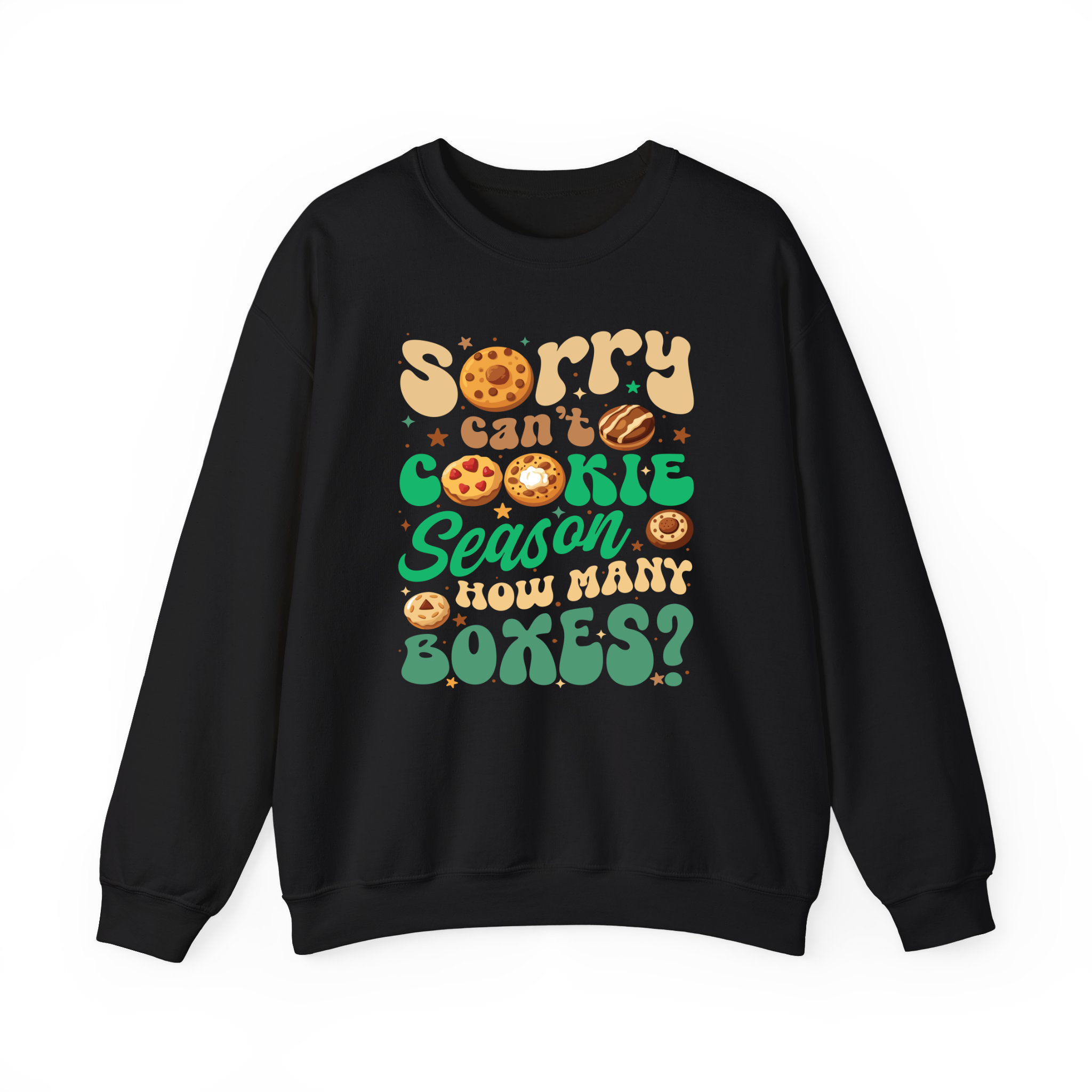 Sorry Can't Cookie Season How Many Boxes Funny T-Shirt, Sweatshirt for Cookie Dealer