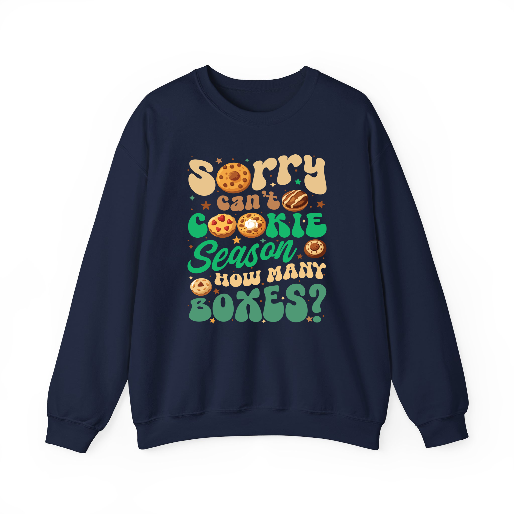 Sorry Can't Cookie Season How Many Boxes Funny T-Shirt, Sweatshirt for Cookie Dealer