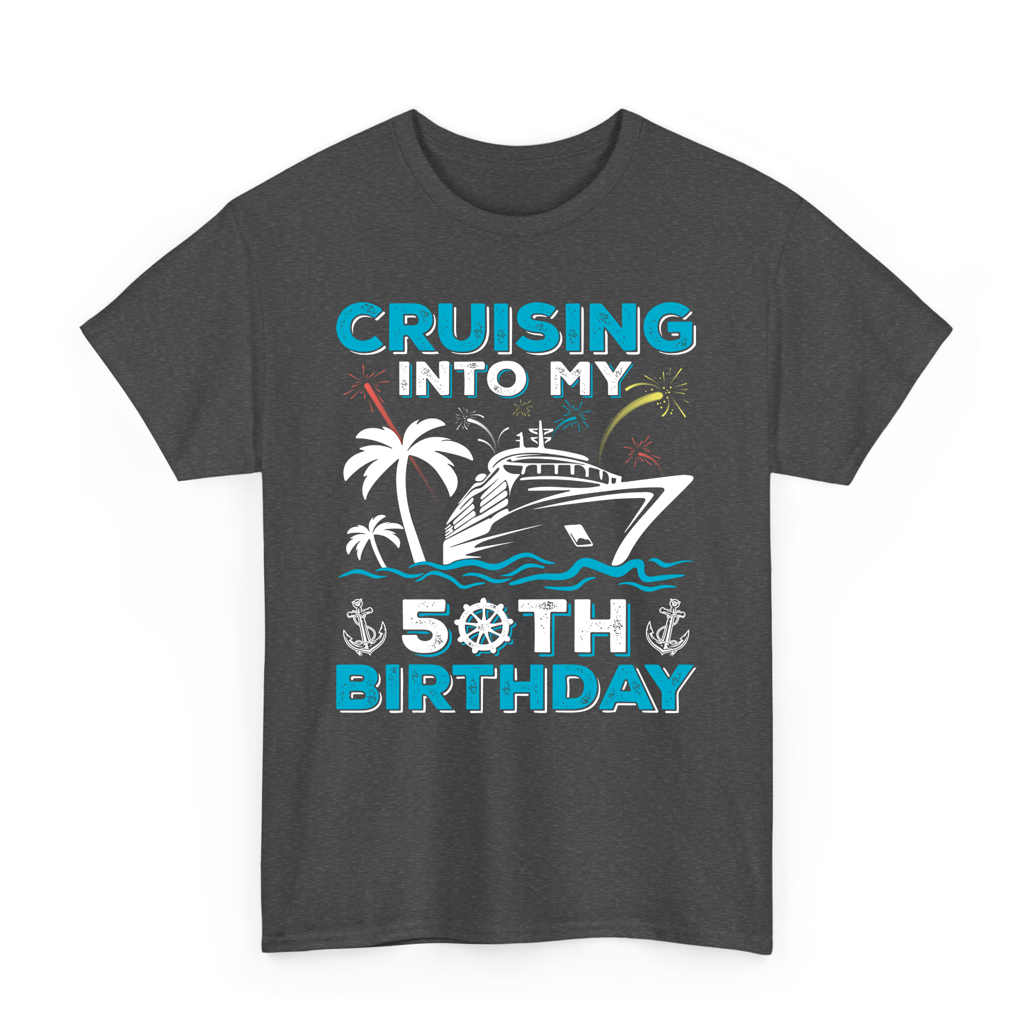 Cruising Into My 50th Birthday T-shirt, 50 Year Old Cruise Birthday
