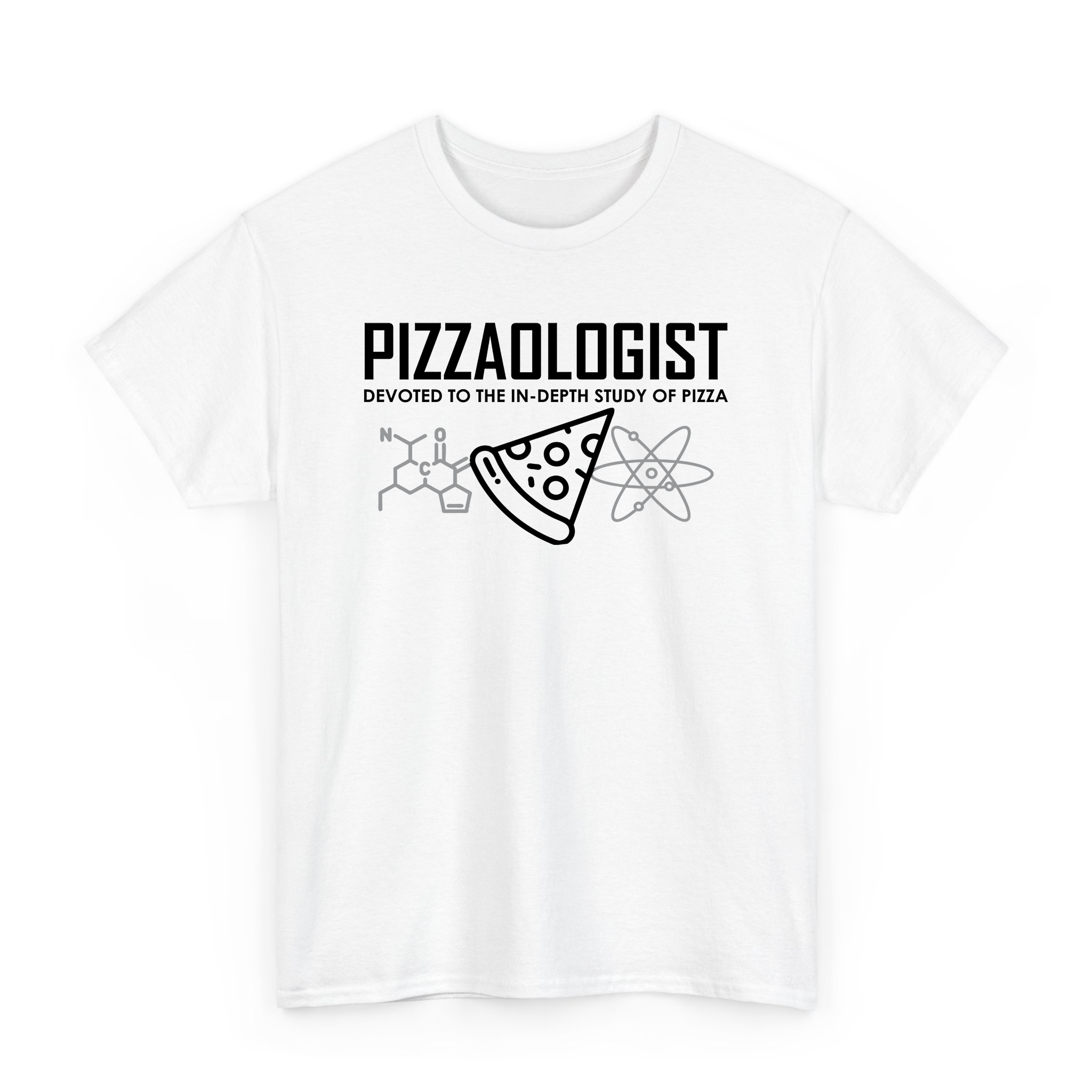 Pizzaologist Study of Pizza Funny T-shirt for Pizza Lover