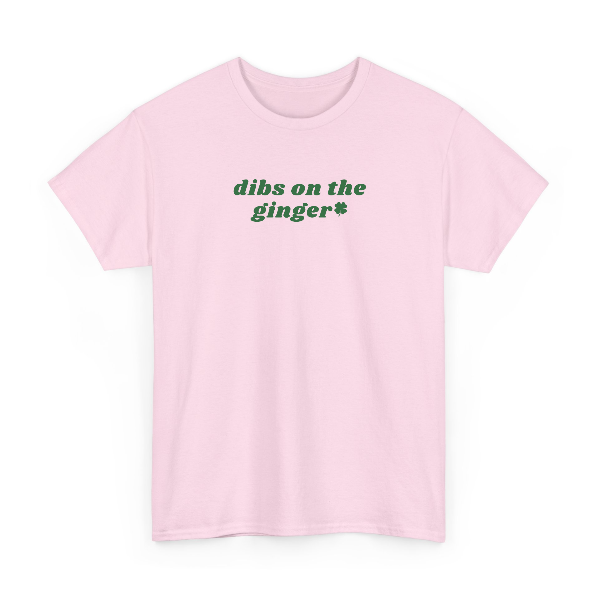 Funny Dibs On The Ginger St Patrick's Day T-shirt