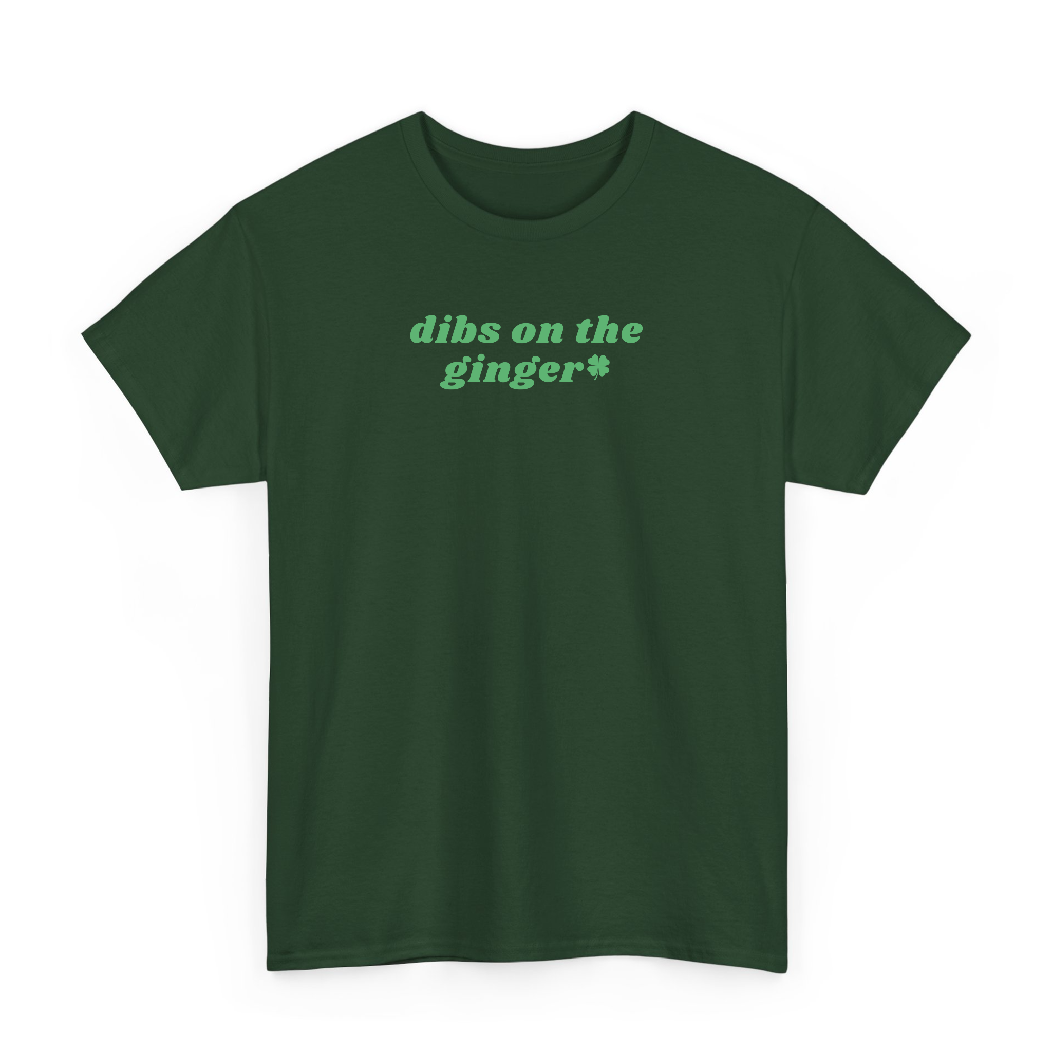 Funny Dibs On The Ginger St Patrick's Day T-shirt