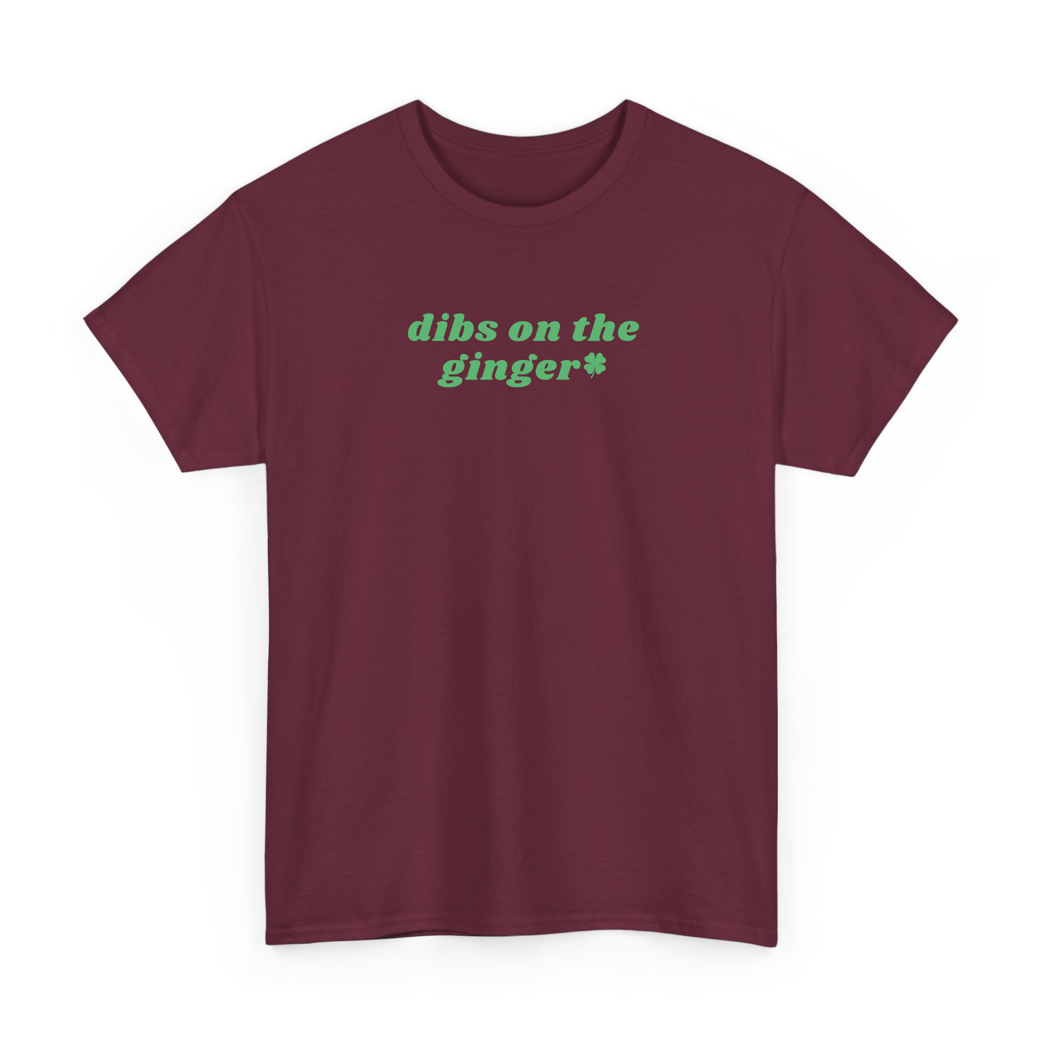 Funny Dibs On The Ginger St Patrick's Day T-shirt